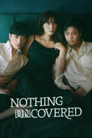 Nothing Uncovered Capitulo 16